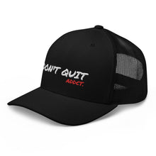 Load image into Gallery viewer, DON'T QUIT HAT